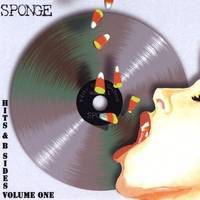 Sponge : Hits & B Sides Volume One